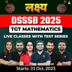 लक्ष्य | DSSSB Mathematics TGT Complete Batch 2025 | Online Live Classes With Test Series by Adda247
